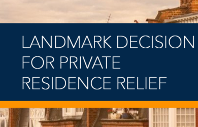 Landmark Decision for Private Residence Relief