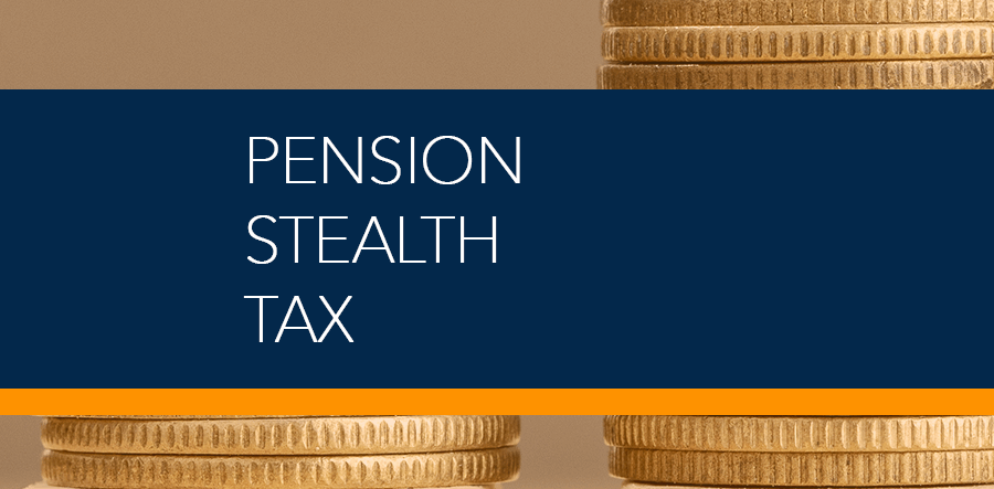 pension stealth tax