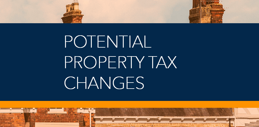 Potential property tax changes
