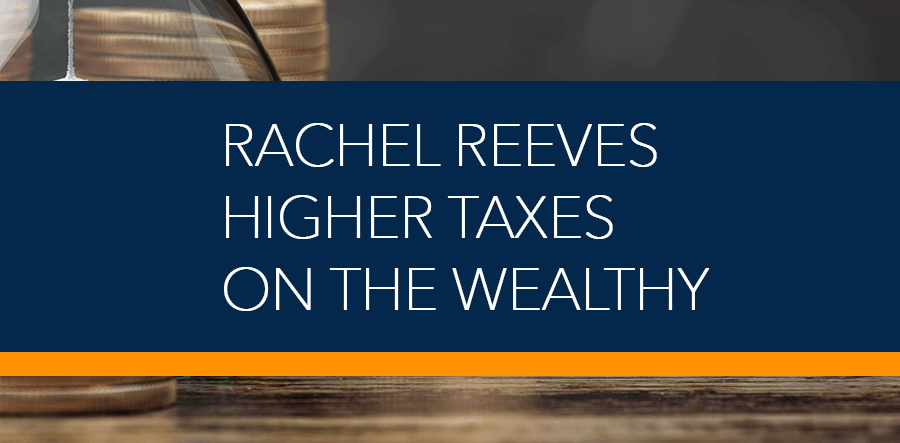 Rachel Reeves Higher Taxes On The Wealthy