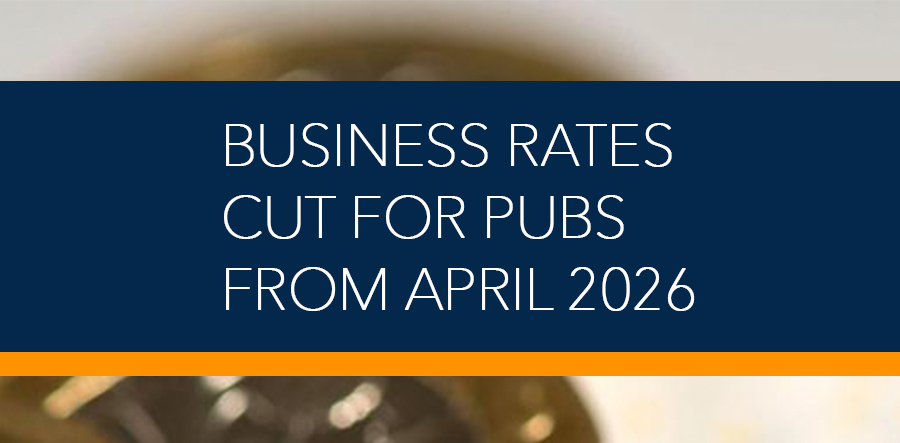 Business Rates Cut for Pubs from April 2026